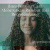 Ilmu Penting Cara Meluruskan Rambut Ikal Bergelombang